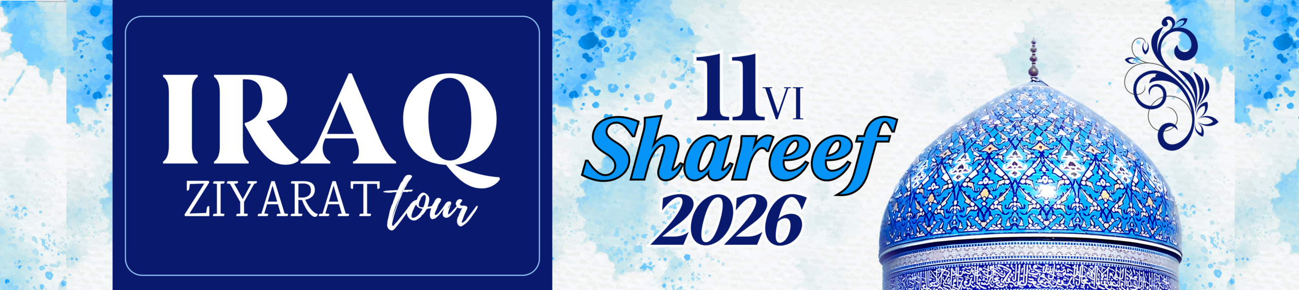 Iraq Ziyarat Tour 2026 - 11 Vi Shareef - Beautiful promotional banner for Iraq Ziyarat package featuring iconic blue dome
