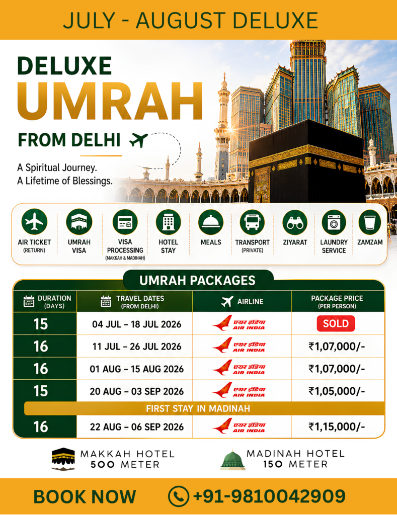 Deluxe Umrah Package from Delhi 2026 by Aliya Air Travels featuring Makkah and Madinah hotel stay, Air India flights, Umrah visa, transport, meals, Ziyarat, and Zamzam with affordable package rates.